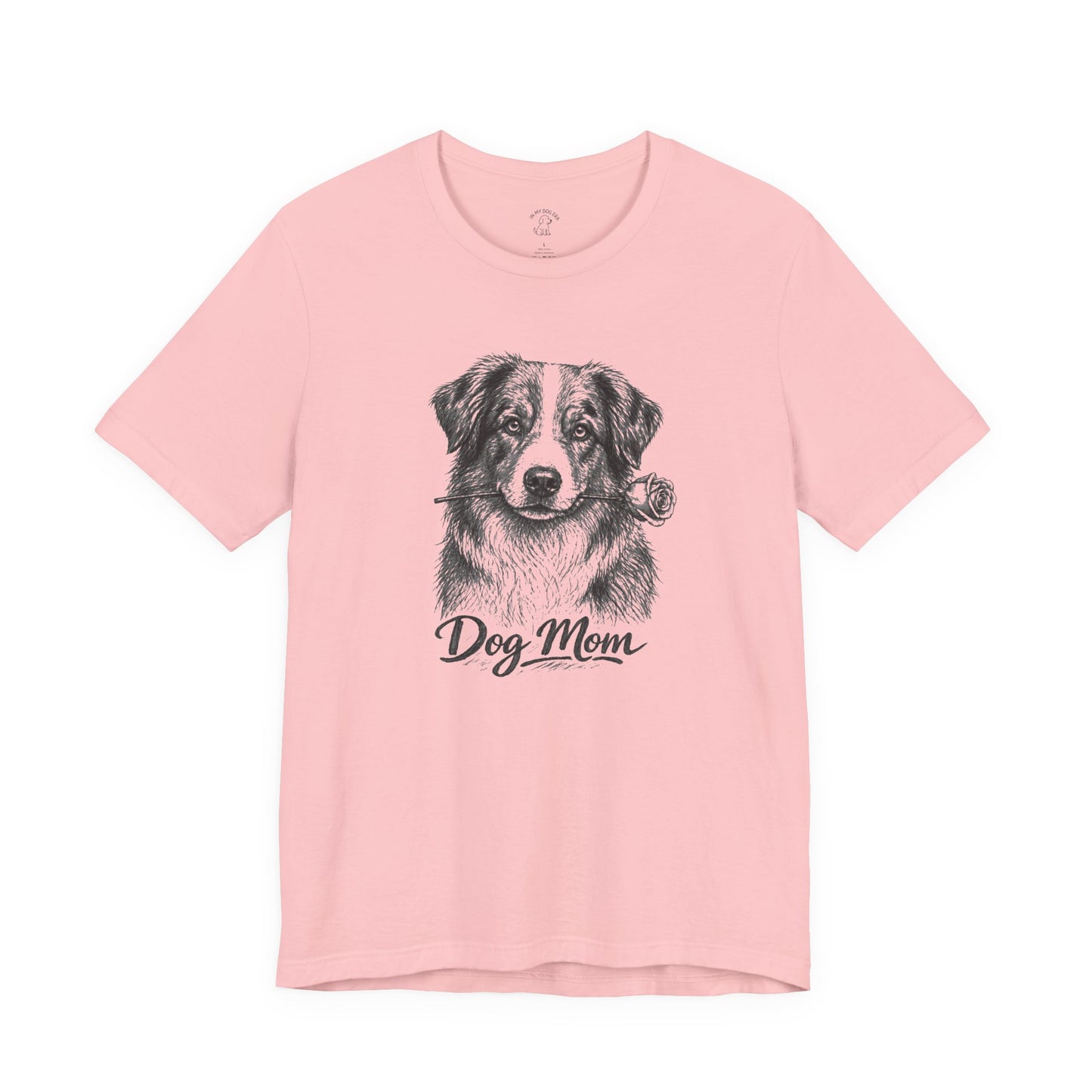 Australian Shepherd Dog Mom T-Shirt (Rose Collection)