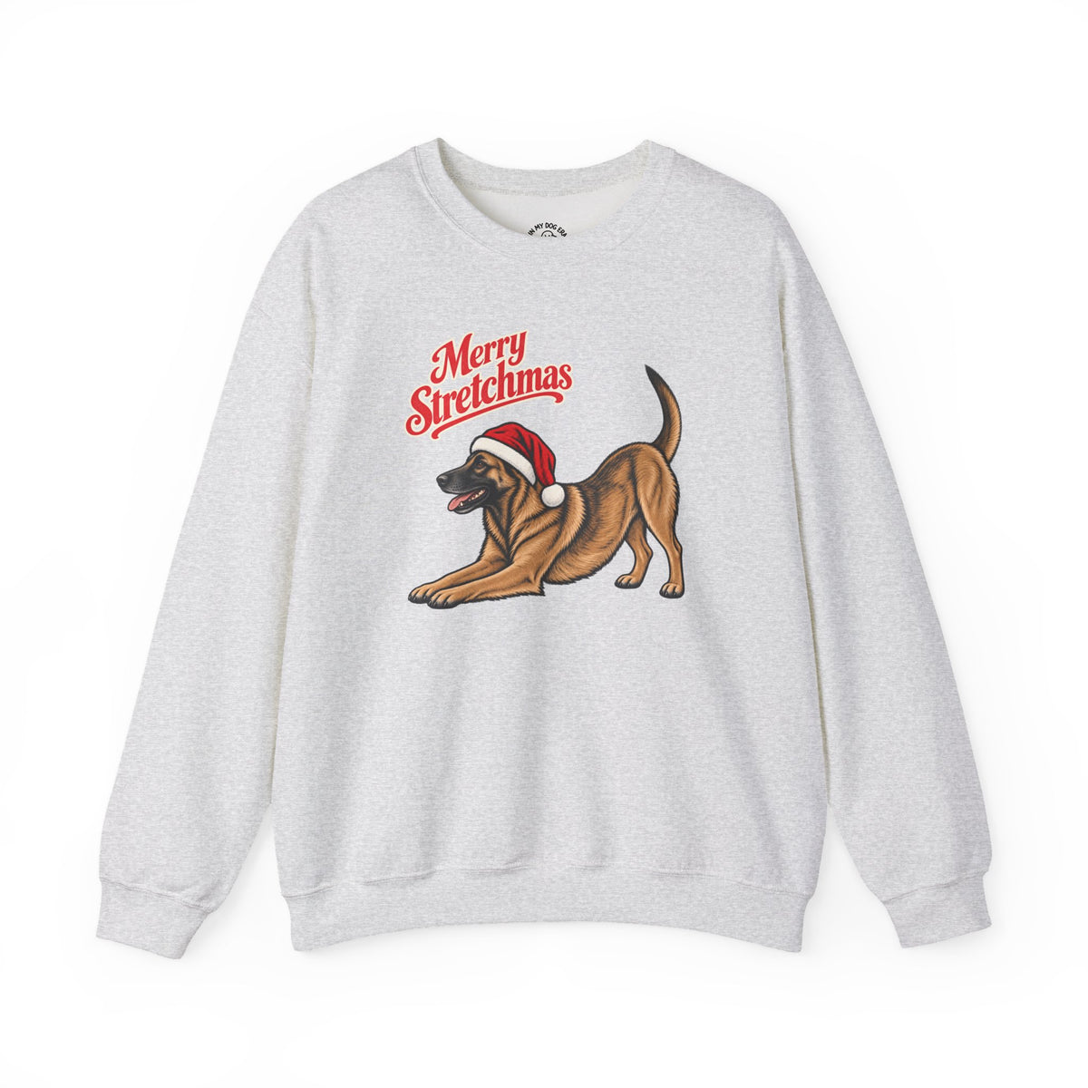 Belgian Malinois Christmas Sweatshirt | Merry Stretchmas