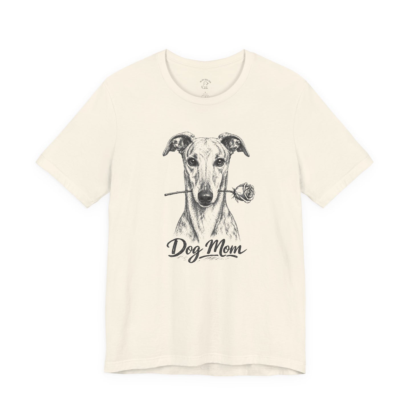 Greyhound Dog Mom T-Shirt (Rose Collection)