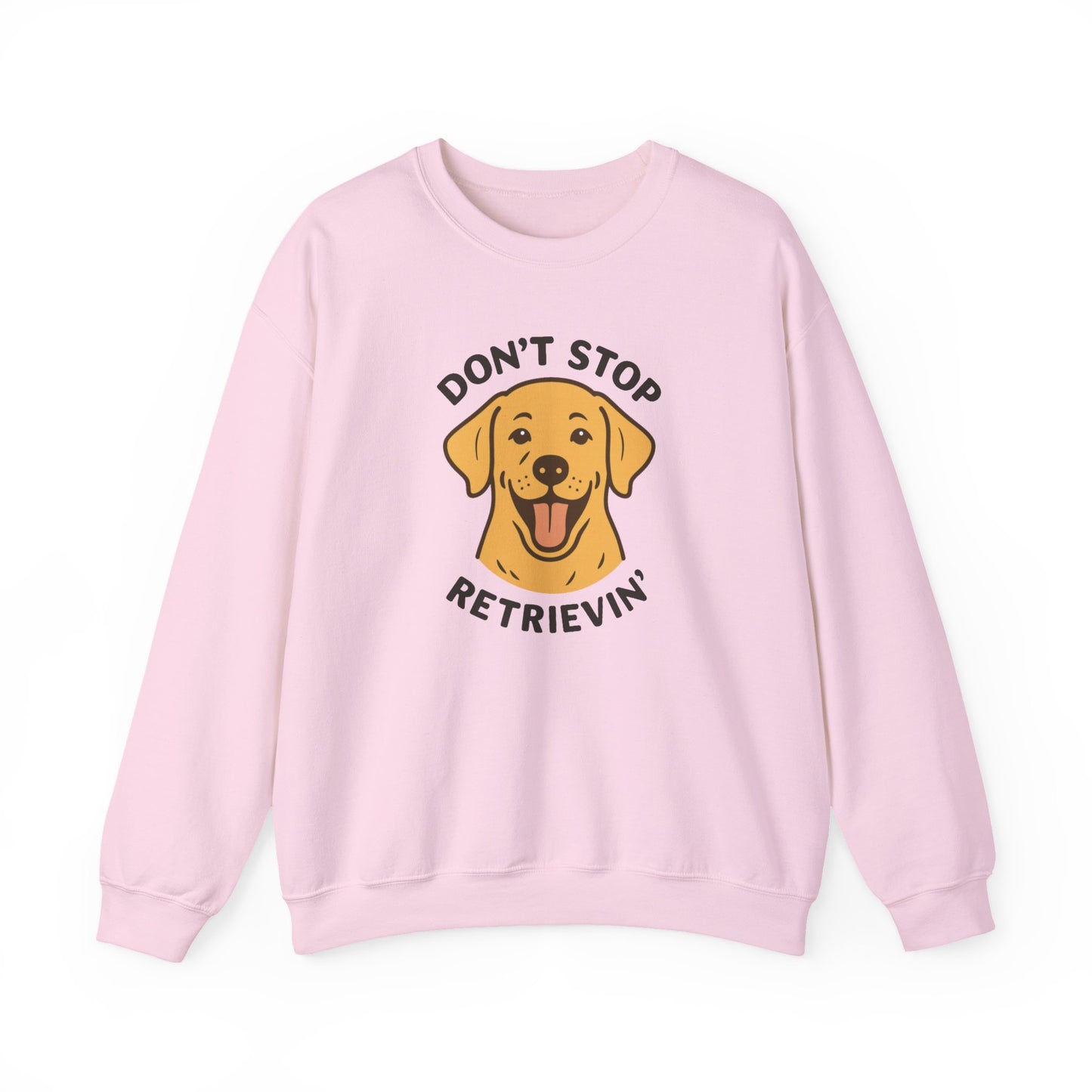 Don’t Stop Retrievin’ Yellow Lab Sweatshirt – Cozy Labrador Retriever Gift for Dog Lovers