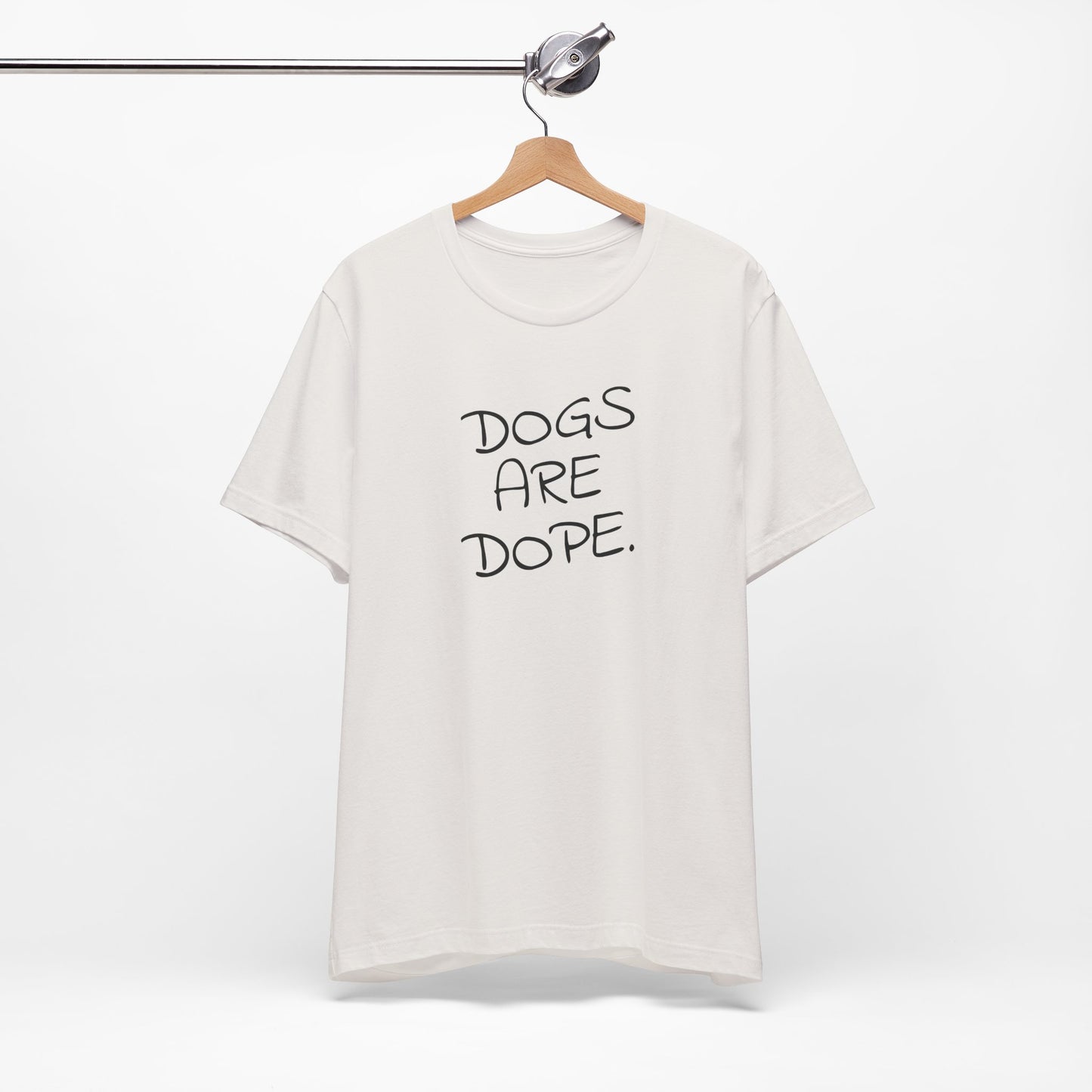 Dogs Are Dope - Unisex T-Shirt