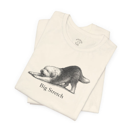 Big Stretch Old English Sheepdog T-Shirt