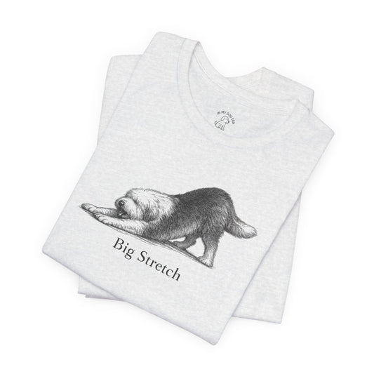 Big Stretch Old English Sheepdog T-Shirt