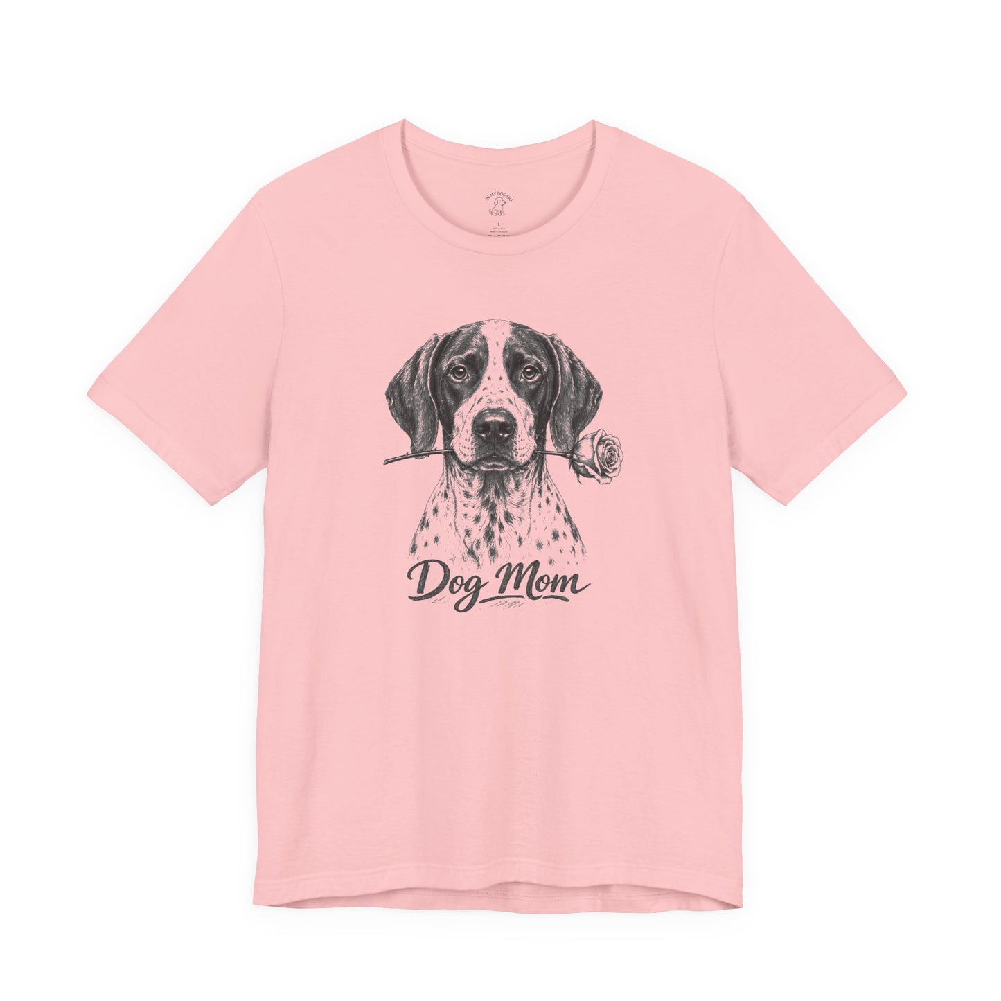 English Pointer Dog Mom T-Shirt (Rose Collection)
