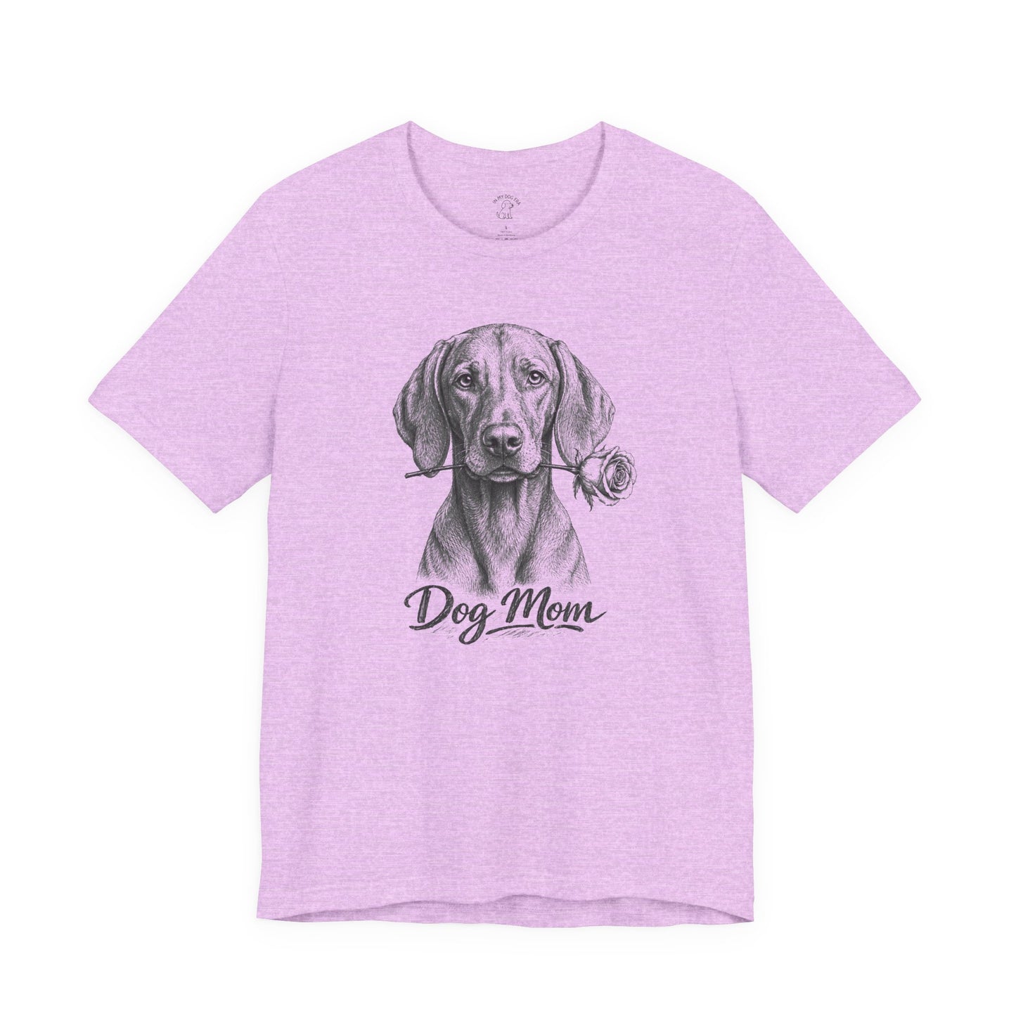 Vizsla Dog Mom T-Shirt (Rose Collection)