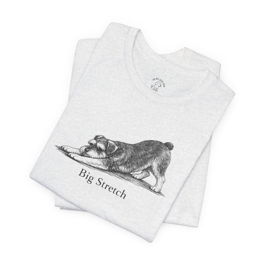 Big Stretch Miniature Schnauzer T-Shirt