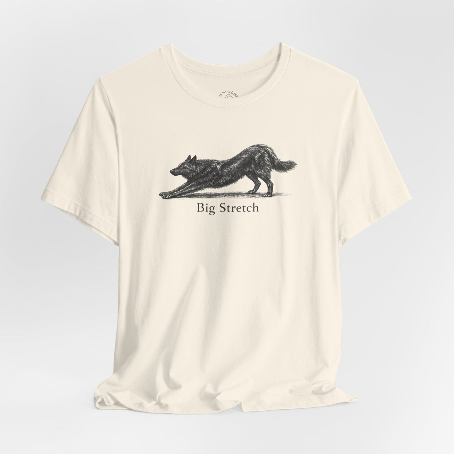 Big Stretch Belgian Shepherd T-Shirt