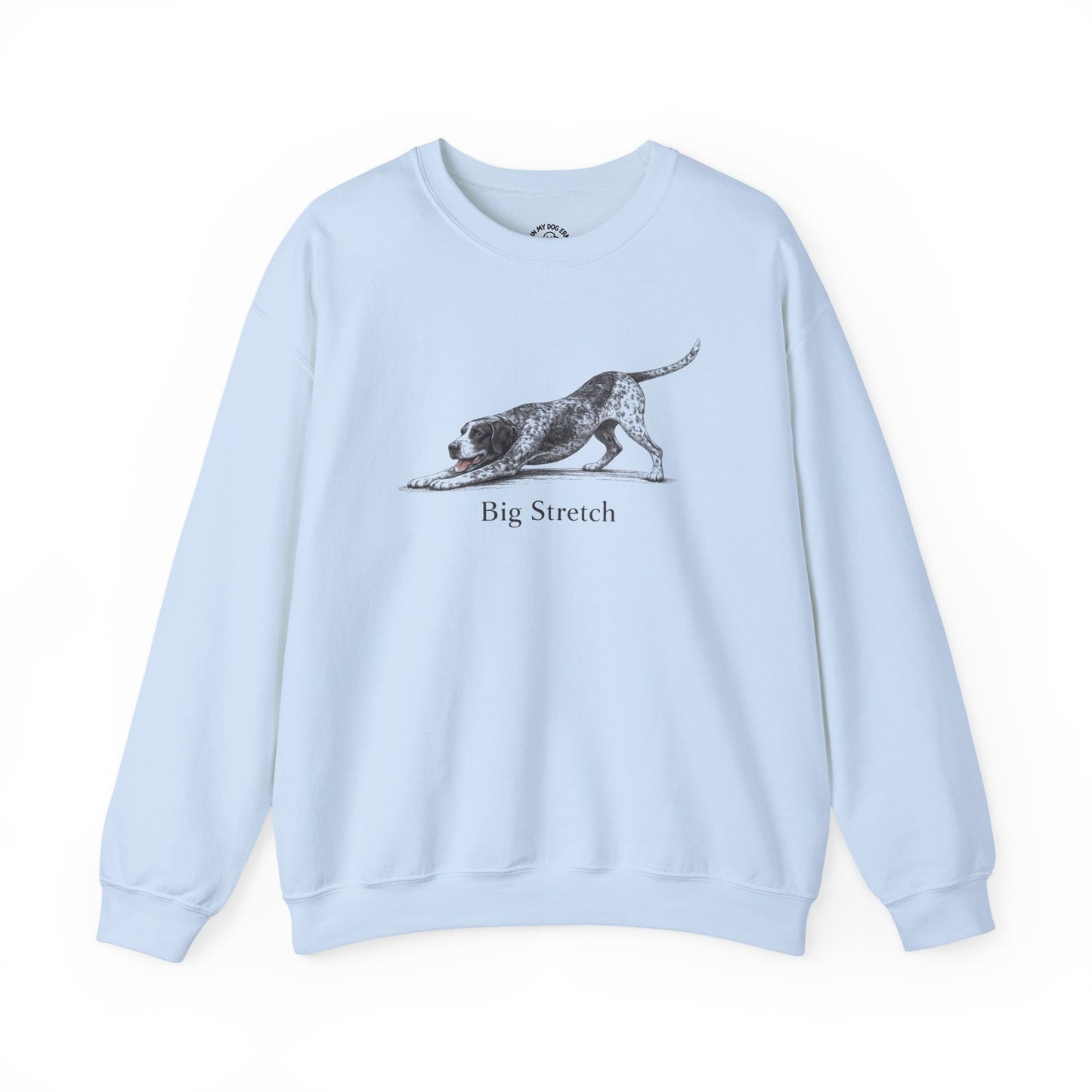 Big Stretch German Shorthaired Pointer Sweatshirt