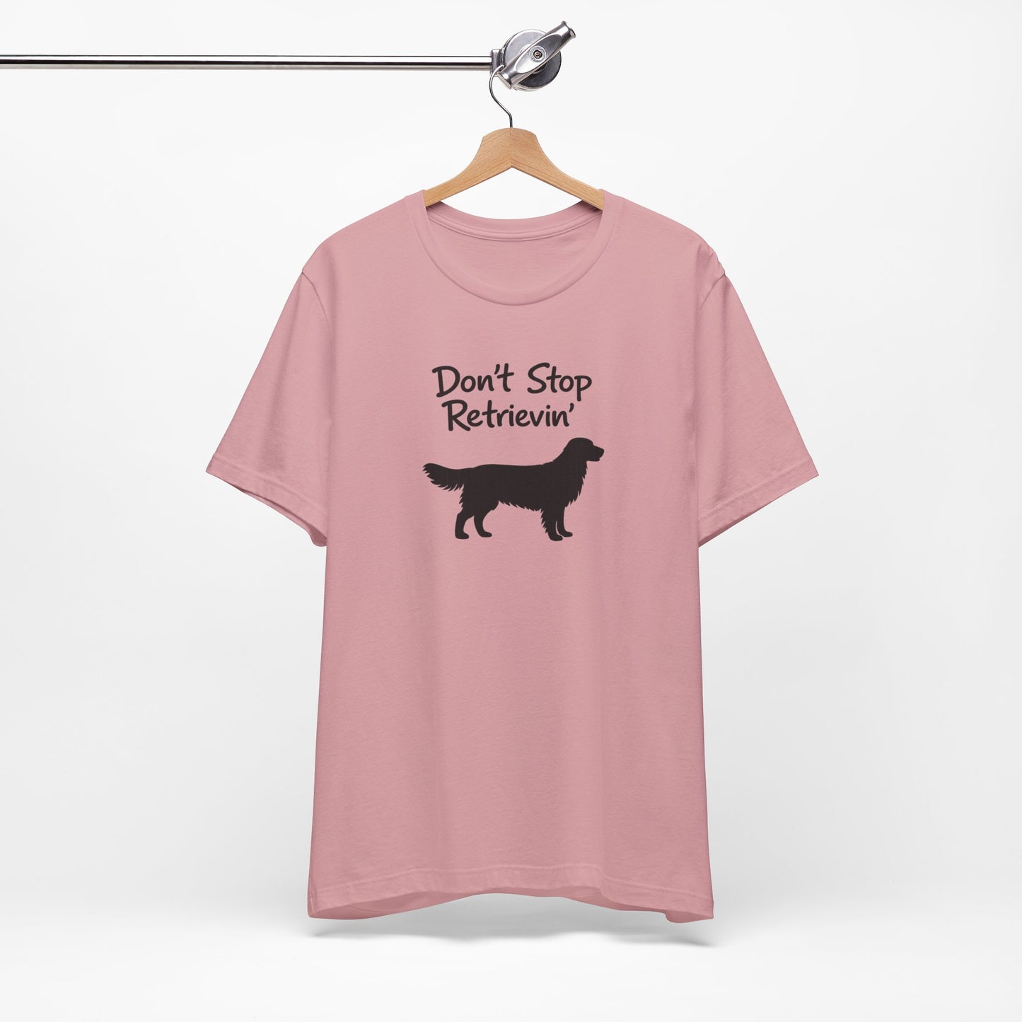 Don’t Stop Retrievin’ - Unisex Golden Retriever T-Shirt
