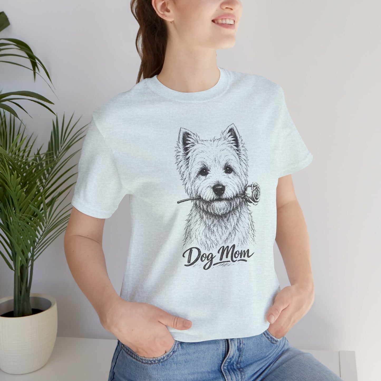West Highland Terrier Dog Mom T-Shirt (Rose Collection)