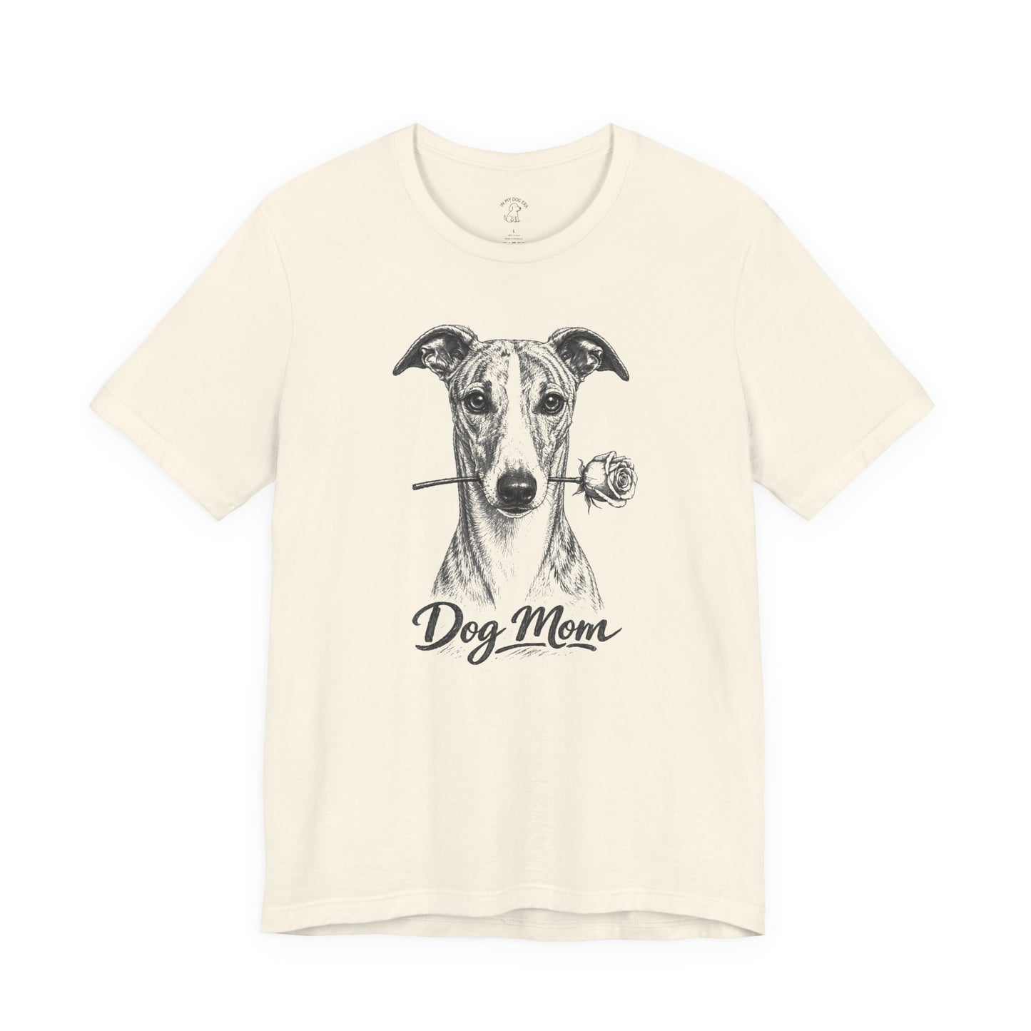 Whippet Dog Mom T-Shirt (Rose Collection)