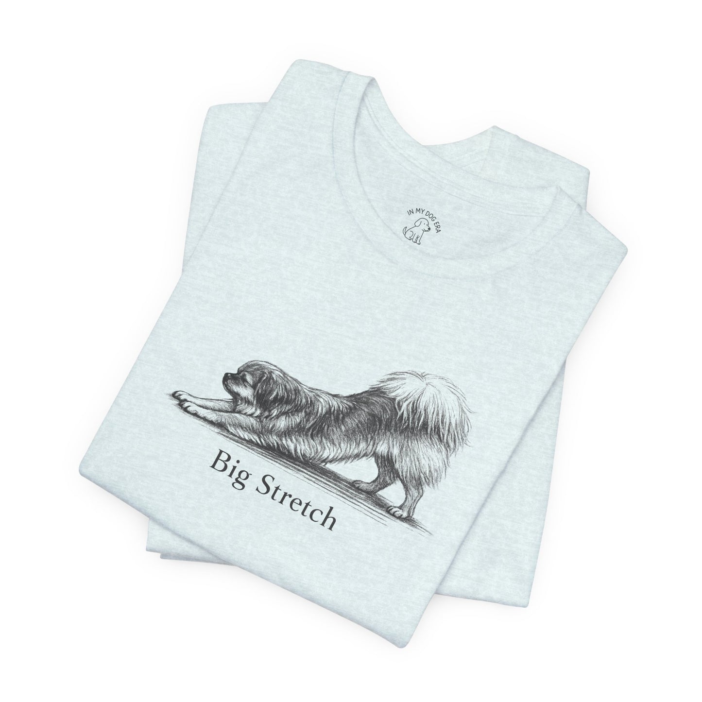 Big Stretch Tibetan Spaniel T-Shirt