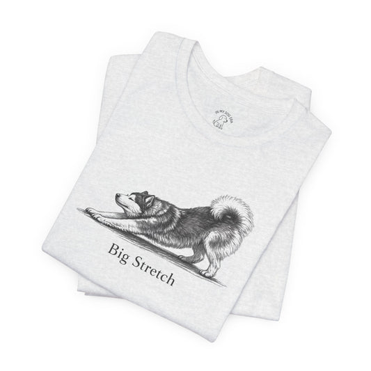 Big Stretch Alaskan Malamute T-Shirt