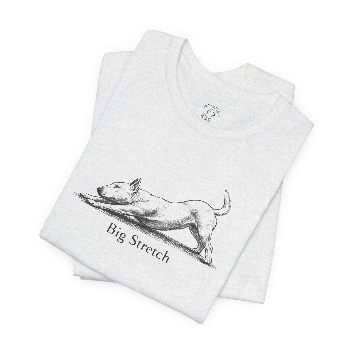 Big Stretch Bull Terrier T-Shirt