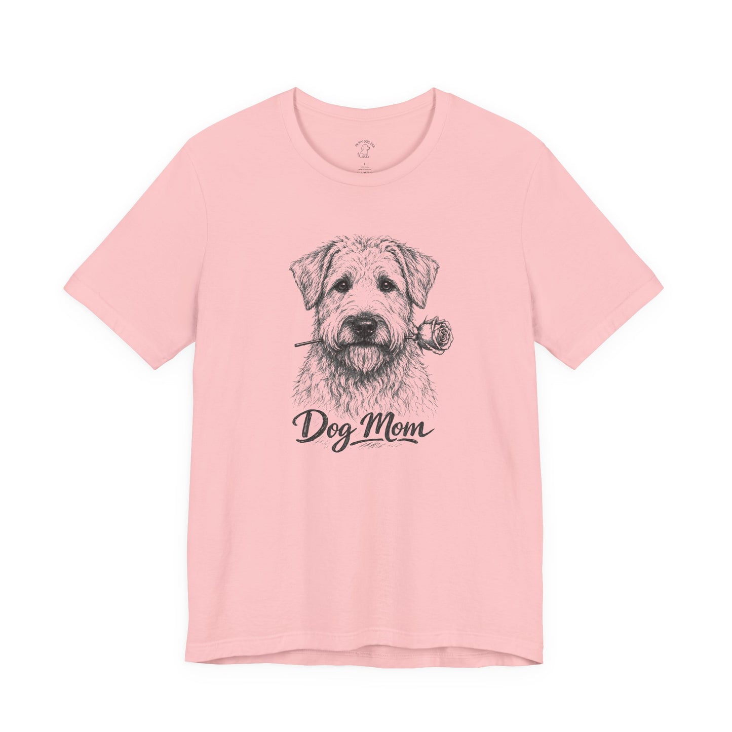 Wheaten Terrier Dog Mom T-Shirt (Rose Collection)