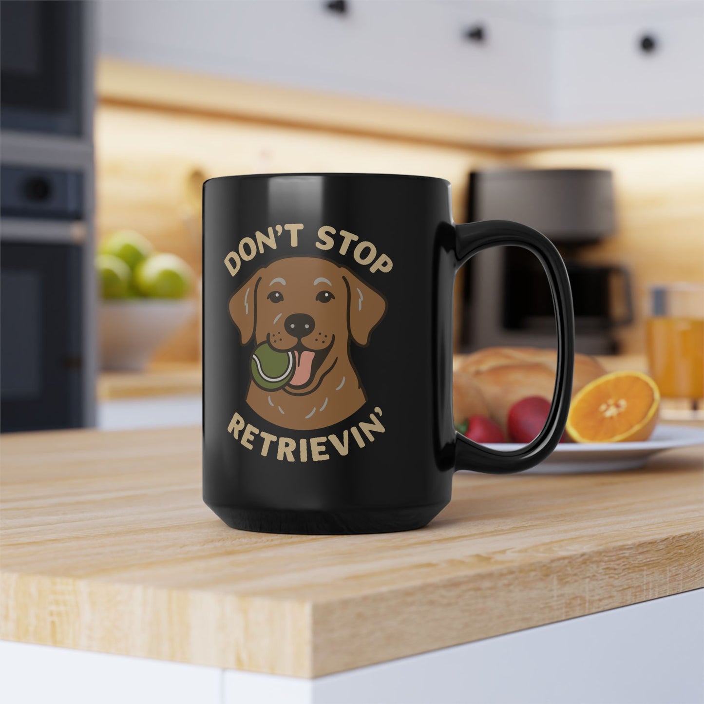 Chocolate Lab Don't Stop Retrievin' Coffee Mug (Black)