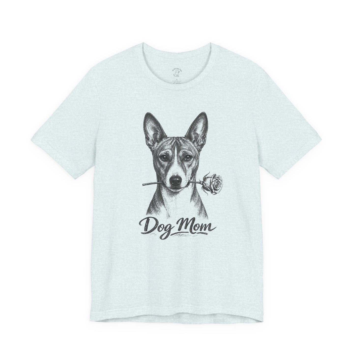 Basenji Dog Mom T-Shirt (Rose Collection)