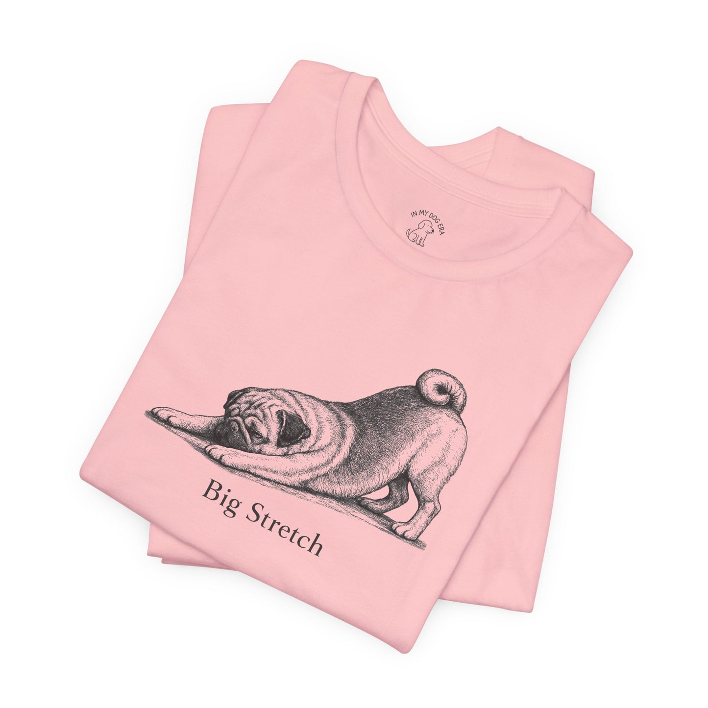 Big Stretch Pug T-Shirt