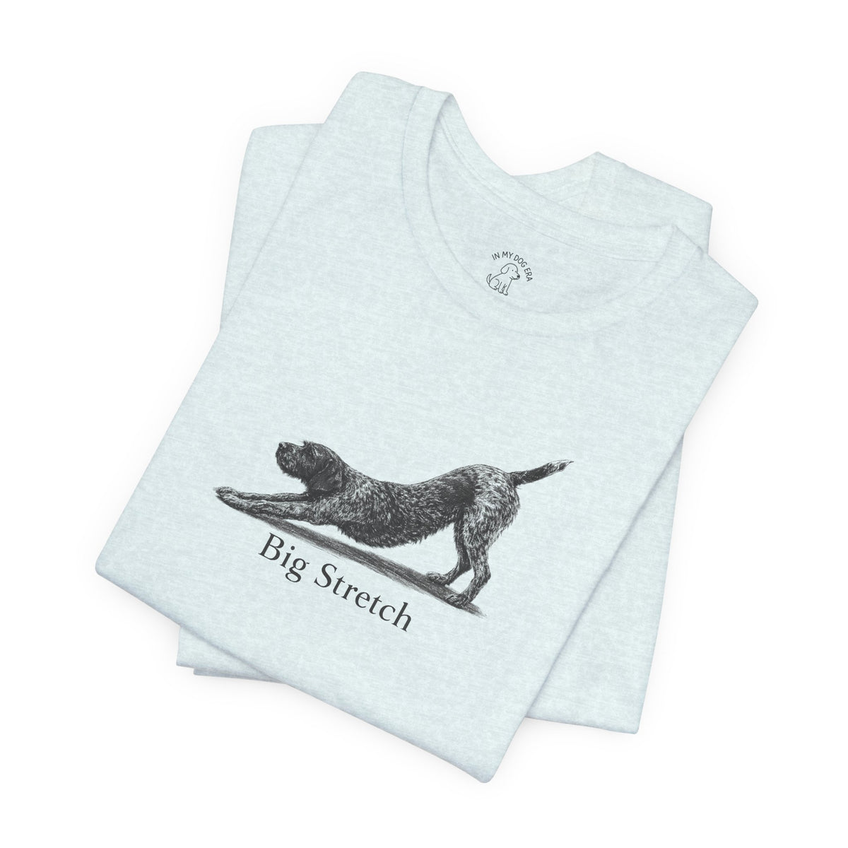 Big Stretch German Wirehaired Pointer T-Shirt