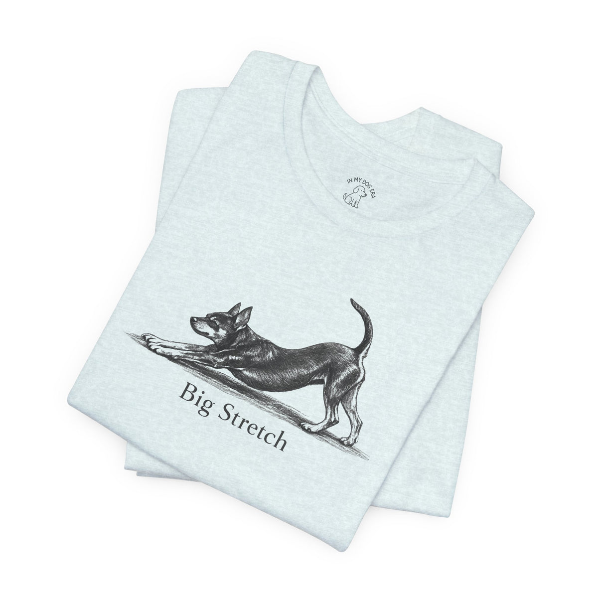 Big Stretch Miniature Pinscher T-Shirt