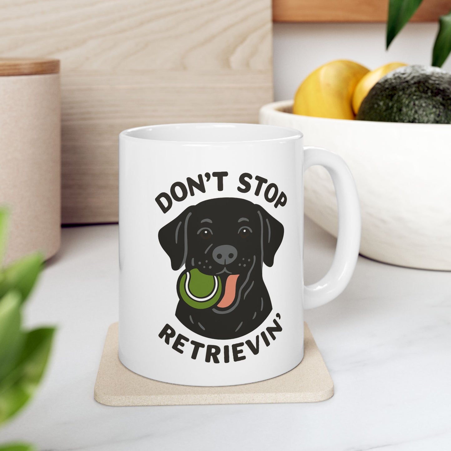 Black Lab Don't Stop Retrievin' Coffee Mug (White)