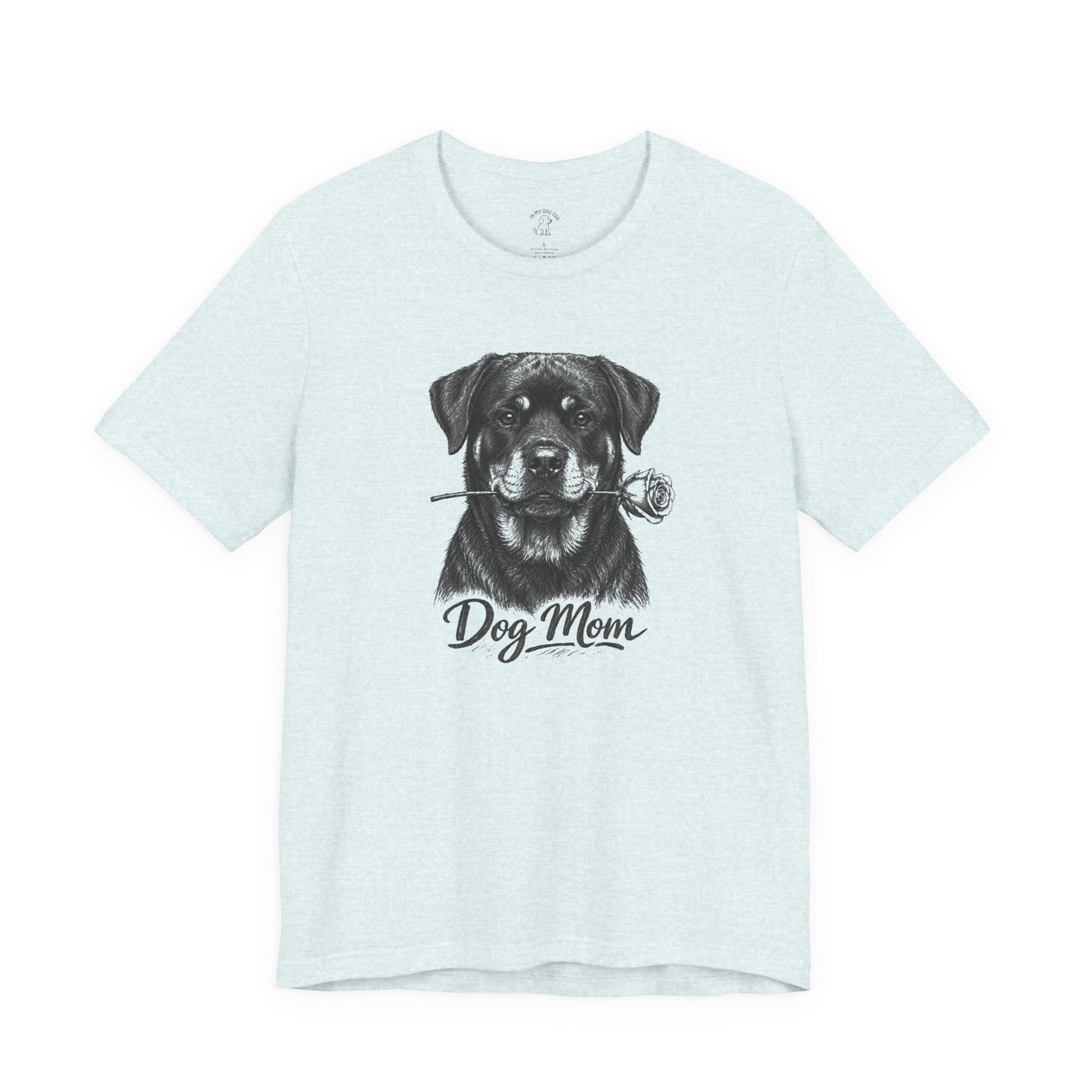 Rottweiler Dog Mom T-Shirt (Rose Collection)