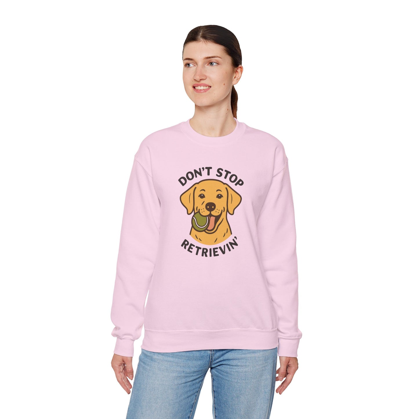 Yellow Labrador Don't Stop Retrievin' Sweatshirt