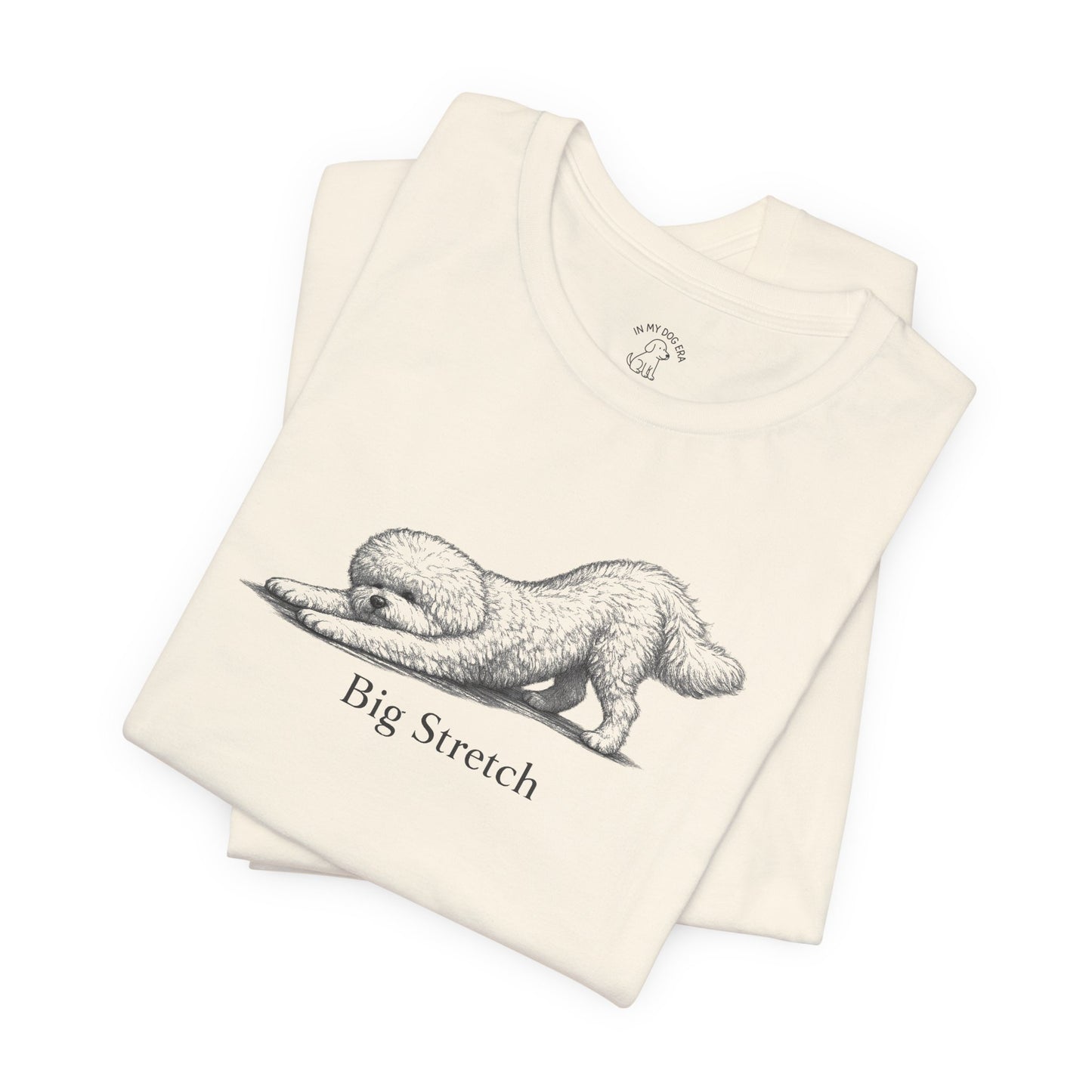 Big Stretch Bichon T-Shirt