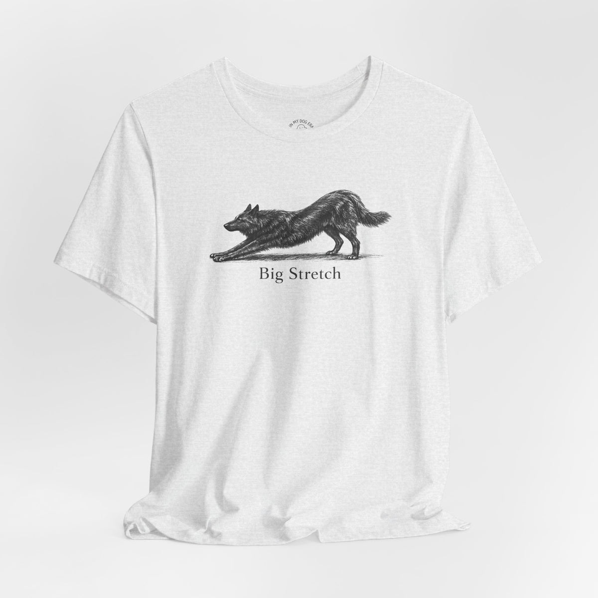 Big Stretch Belgian Shepherd T-Shirt