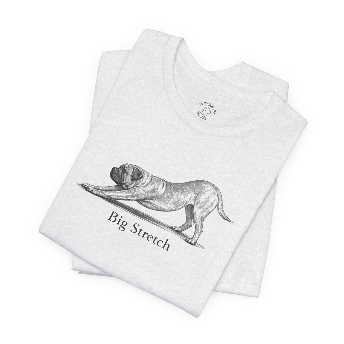 Big Stretch Bullmastiff T-Shirt