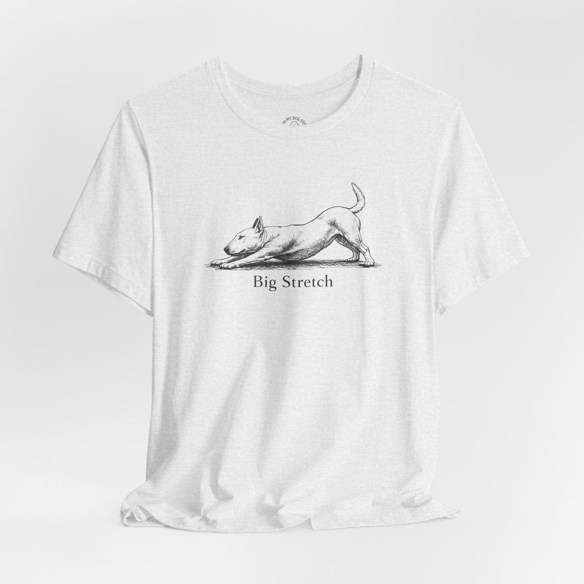 Big Stretch Bull Terrier T-Shirt
