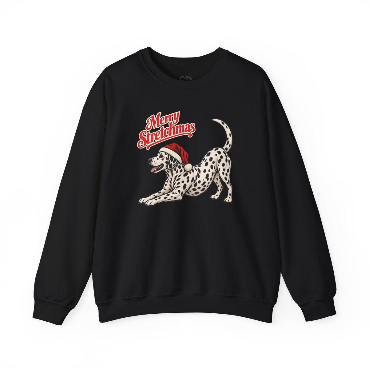 Dalmatian Christmas Sweatshirt | Merry Stretchmas