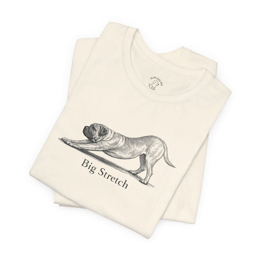Big Stretch Bullmastiff T-Shirt