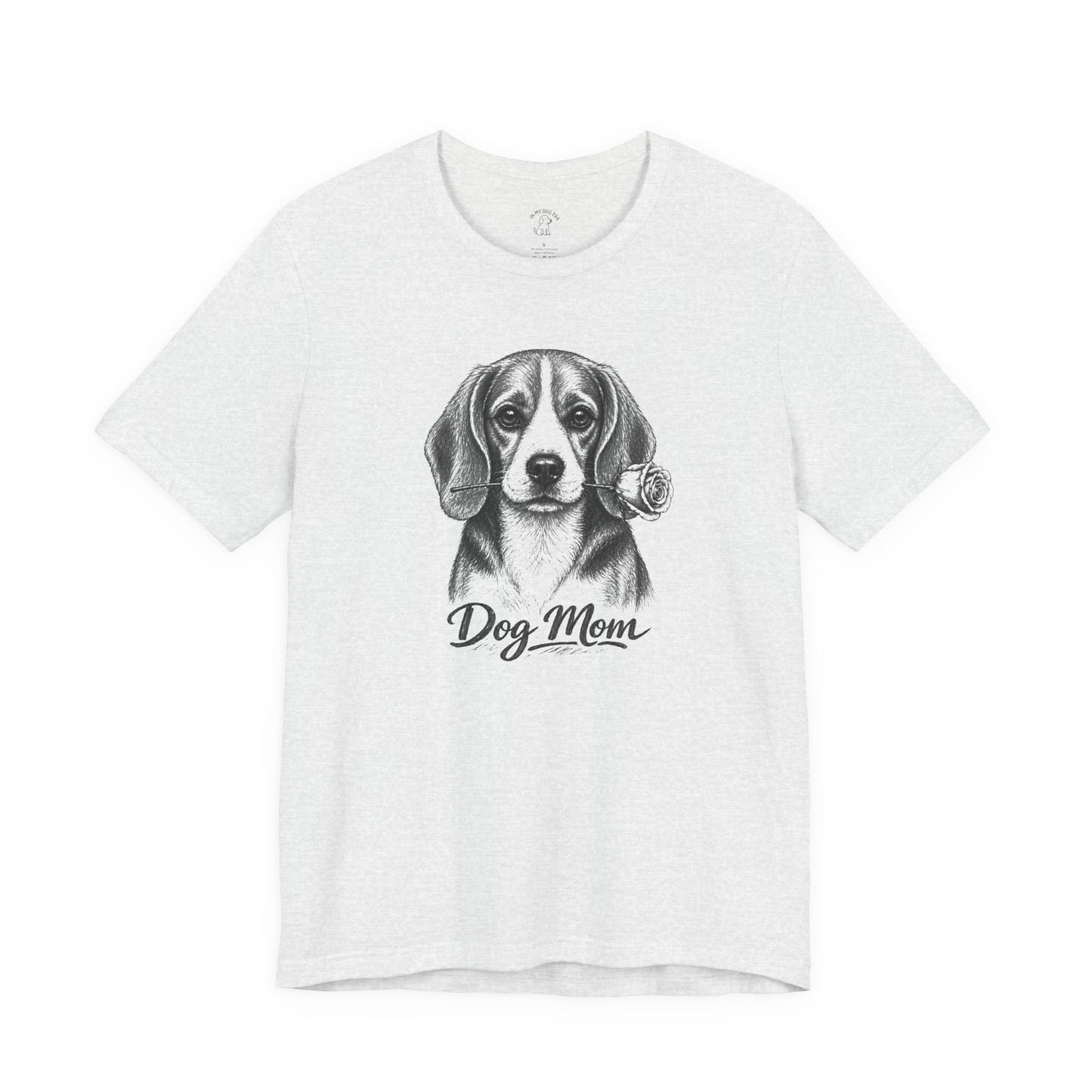 Beagle Dog Mom T-Shirt (Rose Collection)