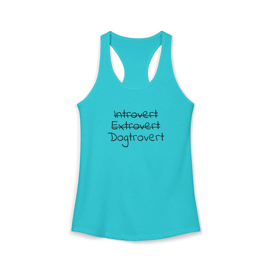 Dogtrovert Racerback Tanktop – Introvert Extrovert Dog Lover Tank