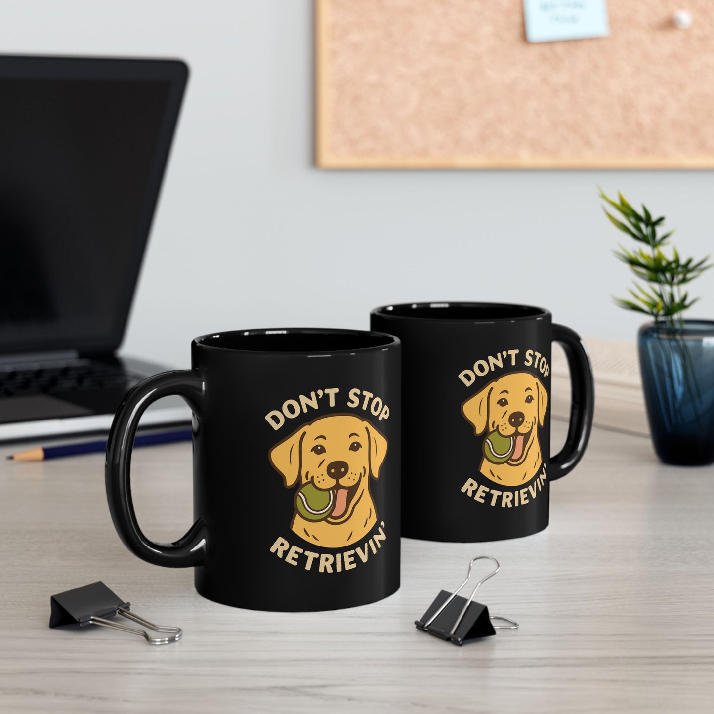 Yellow Lab Don't Stop Retrievin' Coffee Mug (Black)
