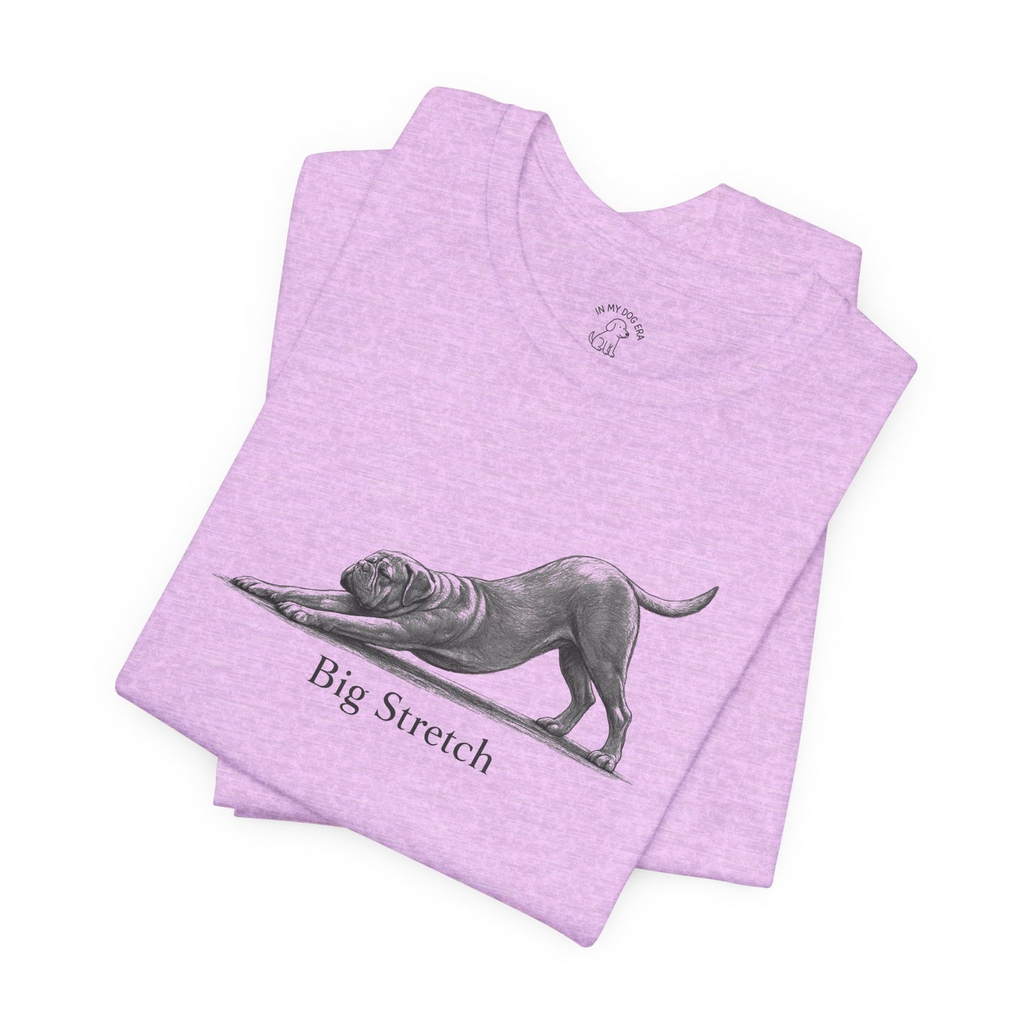 Big Stretch Dogue de Bordeaux (French Mastiff) T-Shirt