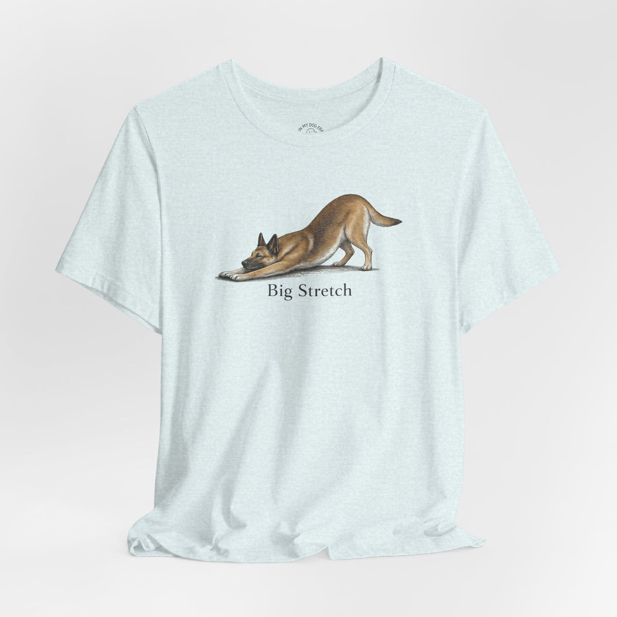 Big Stretch Belgian Malinois T-Shirt