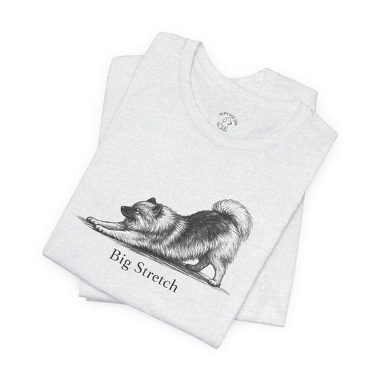 Big Stretch Keeshond T-Shirt