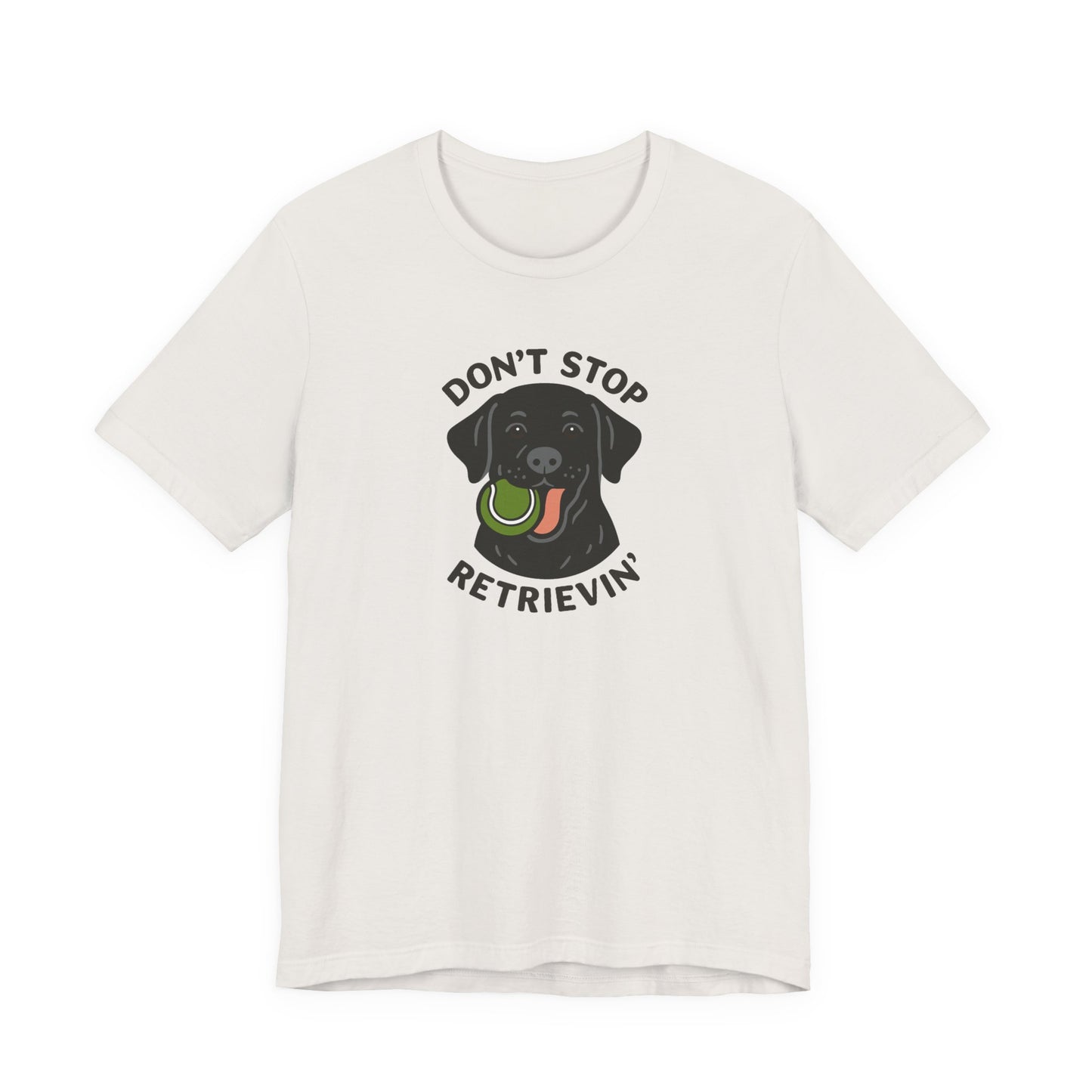 Black Lab Don't Stop Retrievin' Tee
