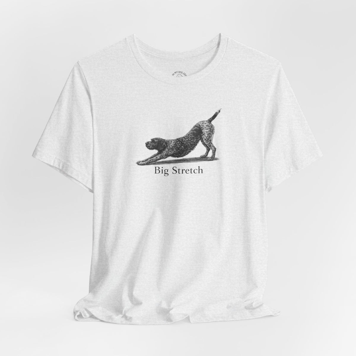 Big Stretch German Wirehaired Pointer T-Shirt