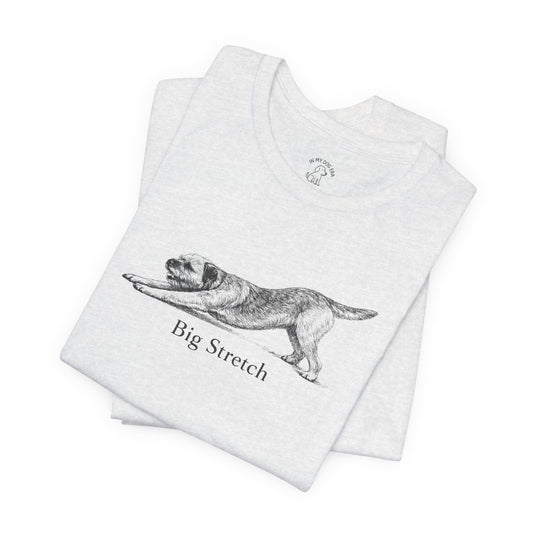 Big Stretch Border Terrier T-Shirt