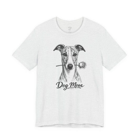 Whippet Dog Mom T-Shirt (Rose Collection)