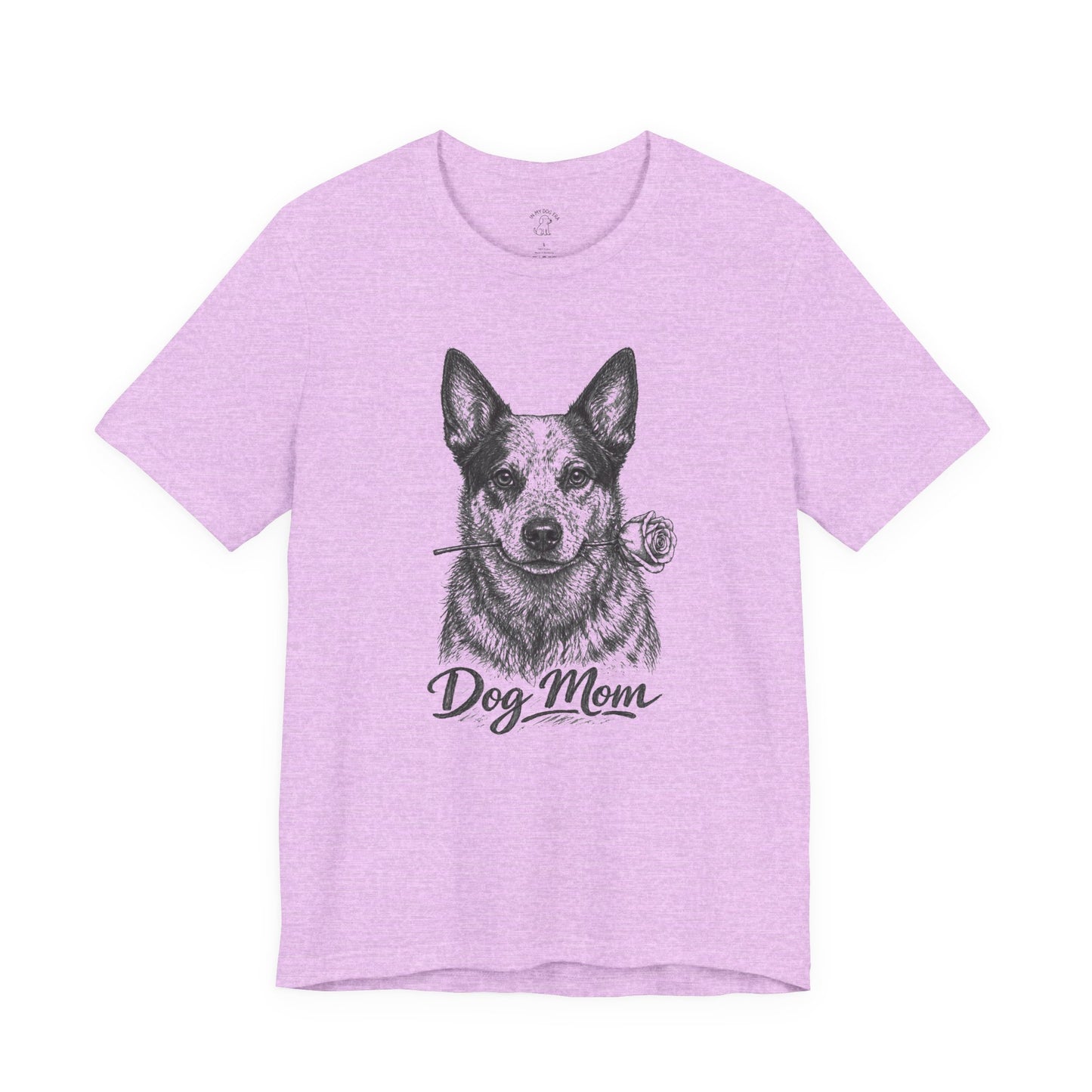Australian Cattle Dog Heeler Dog Mom T-Shirt (Rose Collection)