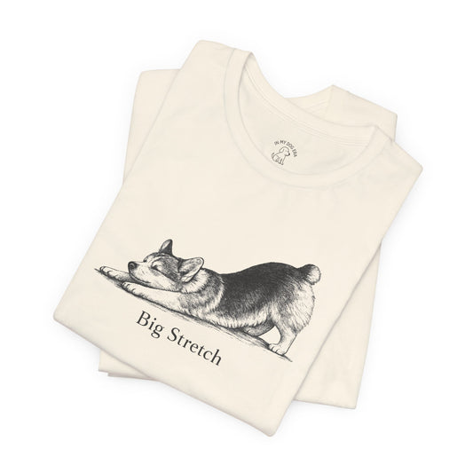 Big Stretch Corgi (Docked Tail) T-Shirt