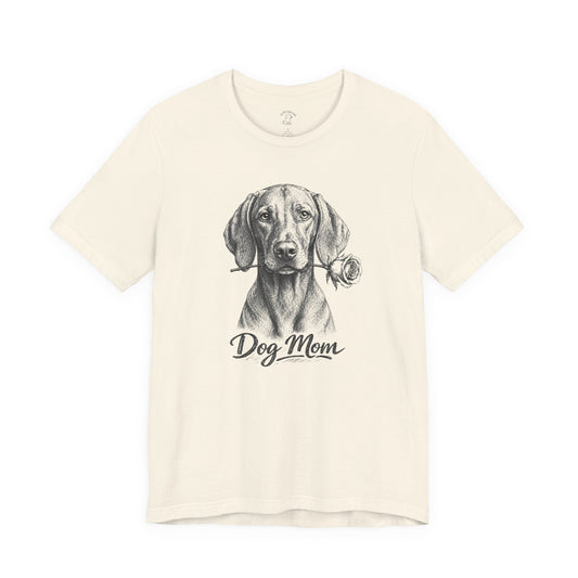 Vizsla Dog Mom T-Shirt (Rose Collection)