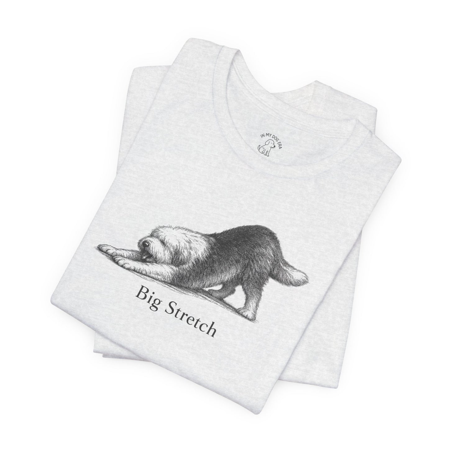 Big Stretch Old English Sheepdog T-Shirt