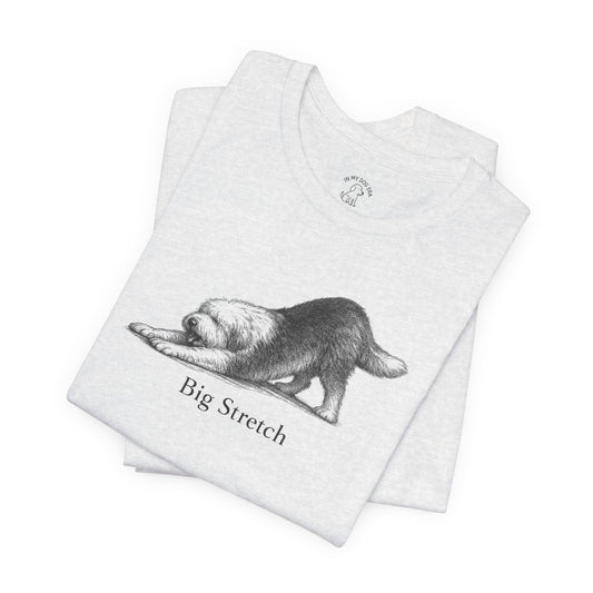 Big Stretch Old English Sheepdog T-Shirt