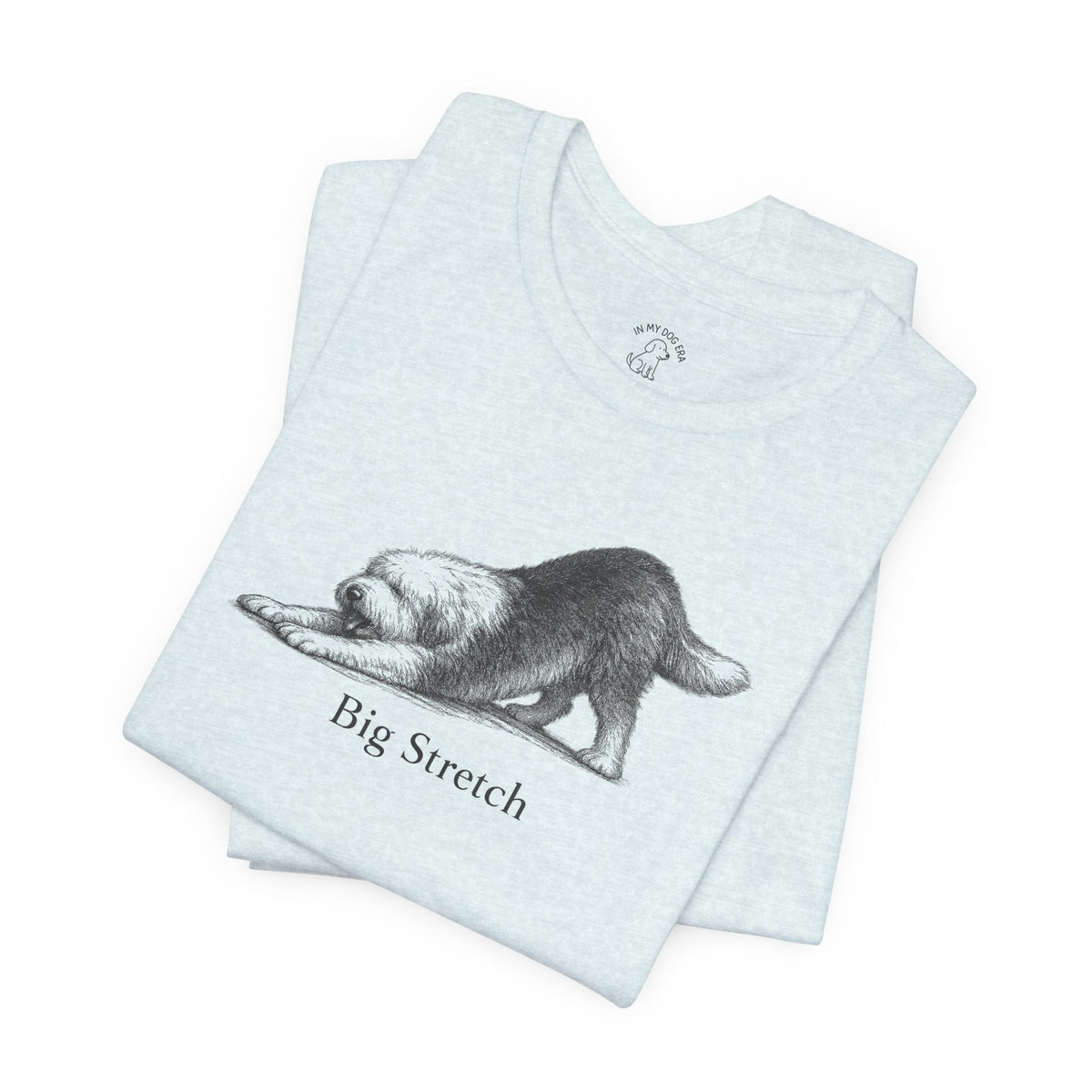 Big Stretch Old English Sheepdog T-Shirt