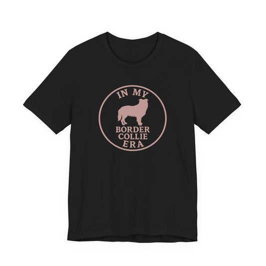 In My Border Collie Era Tee